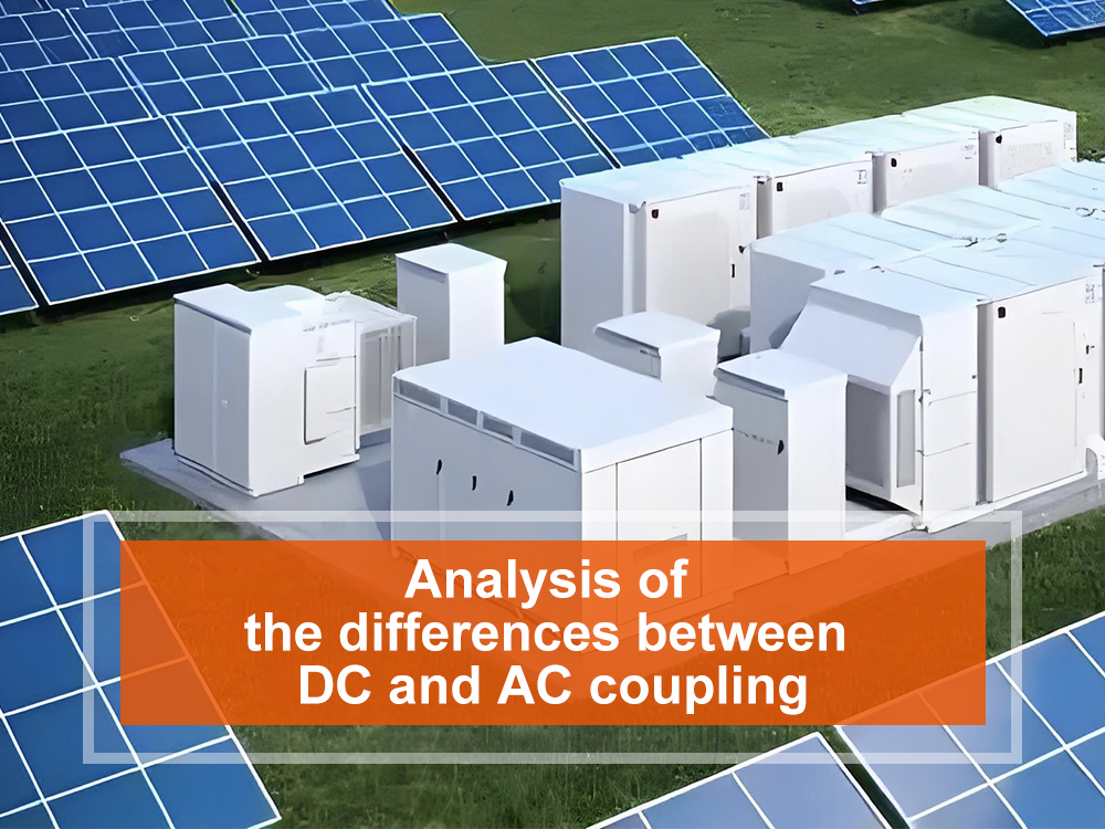 DC Vs. AC Coupling in Solar Storage Systems - Key Differences Explained